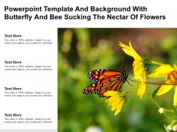 Template and background with butterfly and bee sucking the nectar of flowers ppt powerpoint