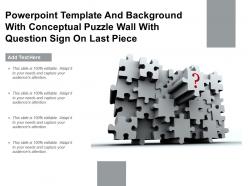 Template and background with conceptual puzzle wall with question sign on last piece