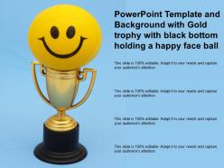 Template and background with gold trophy with black bottom holding a happy face ball