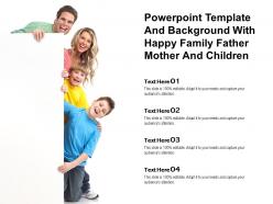 Template and background with happy family father mother and children ppt powerpoint