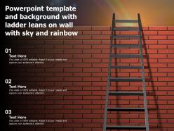 Template and background with ladder leans on wall with sky and rainbow ppt powerpoint