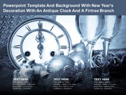 Template And Background With New Years Decoration With An Antique Clock And A Firtree Branch