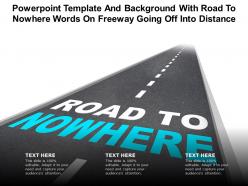 Template and background with road to nowhere words on freeway going off into distance