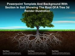 Template and background with section in soil showing the root of a tree 3d render illustration