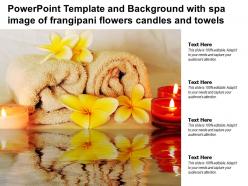 Template and background with spa image of frangipani flowers candles and towels