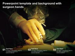 Template and background with surgeon hands ppt powerpoint