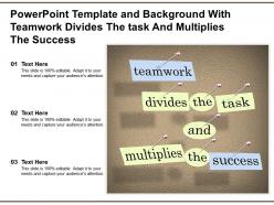 Template and background with teamwork divides the task and multiplies the success