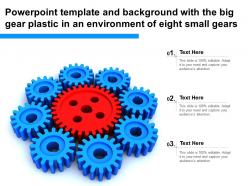 Template and background with the big gear plastic in an environment of eight small gears