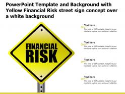 Template and background with yellow financial risk street sign concept over a white background