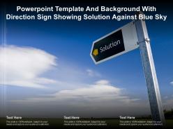 Template background with direction sign showing solution against blue sky