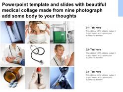 Template slides with beautiful medical collage made from nine photograph add some body to your thoughts