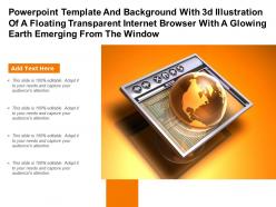 Template with 3d illustration of a floating transparent internet browser with a glowing earth emerging from window