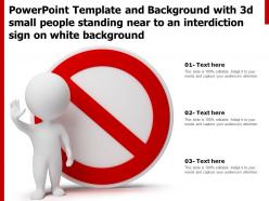 Template with 3d small people standing near to an interdiction sign on white background