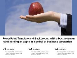 Template with a businessman hand holding an apple as symbol of business temptation