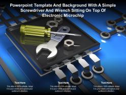 Template with a simple screwdriver and wrench sitting on top of electronic microchip