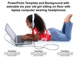 Template with adorable six year old girl sitting on floor with laptop computer wearing headphones