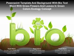 Template with bio text word with grass flowers and leaves in green colors ecology concept