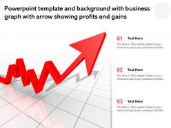 Template with business graph with arrow showing profits and gains ppt powerpoint
