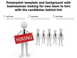 Template with businessman looking for new team to hire with the candidates behind him