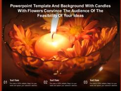 Template with candles with flowers convince the audience of the feasibility of your ideas
