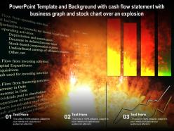 Template with cash flow statement with business graph and stock chart over an explosion