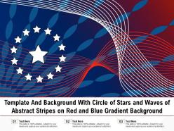Template with circle of stars and waves of abstract stripes on red and blue gradient background