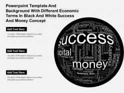 Template with different economic terms in black white success money concept ppt powerpoint