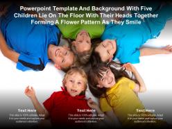 Template with five children lie on floor with their heads together forming a flower pattern as they smile