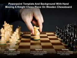 Template with hand moving a knight chess piece on wooden chessboard