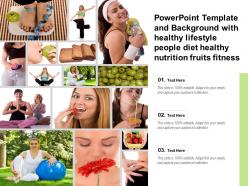 Template with healthy lifestyle people diet healthy nutrition fruits fitness ppt powerpoint