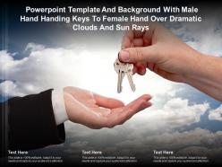 Template with male hand handing keys to female hand over dramatic clouds and sun rays