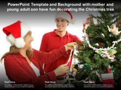 Template with mother and young adult son have fun decorating the christmas tree