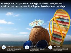 Template with sunglasses cocktail in coconut and flip flop on beach scene holidays