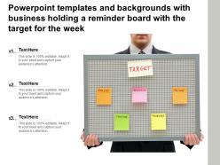 Templates and backgrounds with business holding a reminder board with the target for the week
