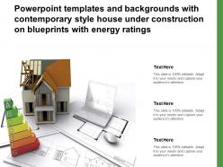 Templates with contemporary style house under construction on blueprints with energy ratings