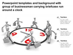 Templates with group of businessman carrying briefcase run around a clock