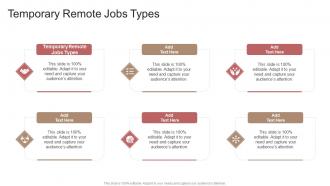 Temporary Remote Jobs Types In Powerpoint And Google Slides Cpb