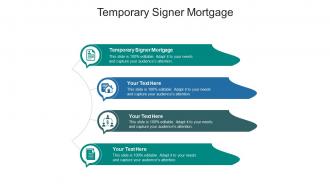 Temporary signer mortgage ppt powerpoint presentation infographics outfit cpb