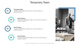 Temporary Team In Powerpoint And Google Slides Cpb