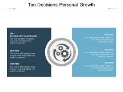 Ten decisions personal growth ppt powerpoint presentation outline show cpb