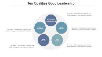 Ten qualities good leadership ppt powerpoint presentation slides show cpb