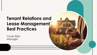 Tenant Relations And Lease Management Best Practices PPT Template AT