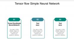 Tensorflow simple neural network ppt powerpoint presentation infographics layout cpb