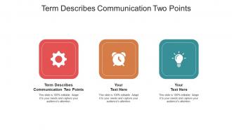 Term describes communication two points ppt powerpoint presentation layouts examples cpb