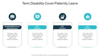 Term Disability Cover Paternity Leave In Powerpoint And Google Slides Cpb