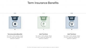Term Insurance Benefits In Powerpoint And Google Slides Cpb