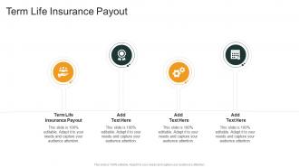 Term Life Insurance Payout In Powerpoint And Google Slides Cpb
