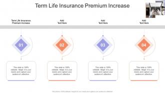Term Life Insurance Premium Increase In Powerpoint And Google Slides Cpb