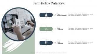 Term Policy Category In Powerpoint And Google Slides Cpb