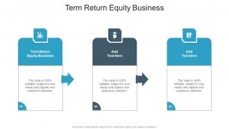 Term Return Equity Business In Powerpoint And Google Slides Cpb